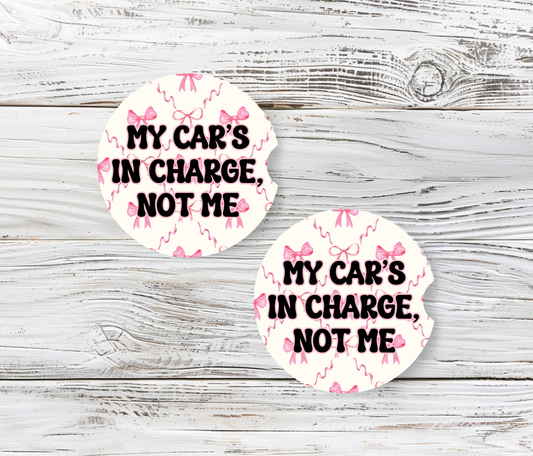 My Cars in Charge Not Me - Car Coasters