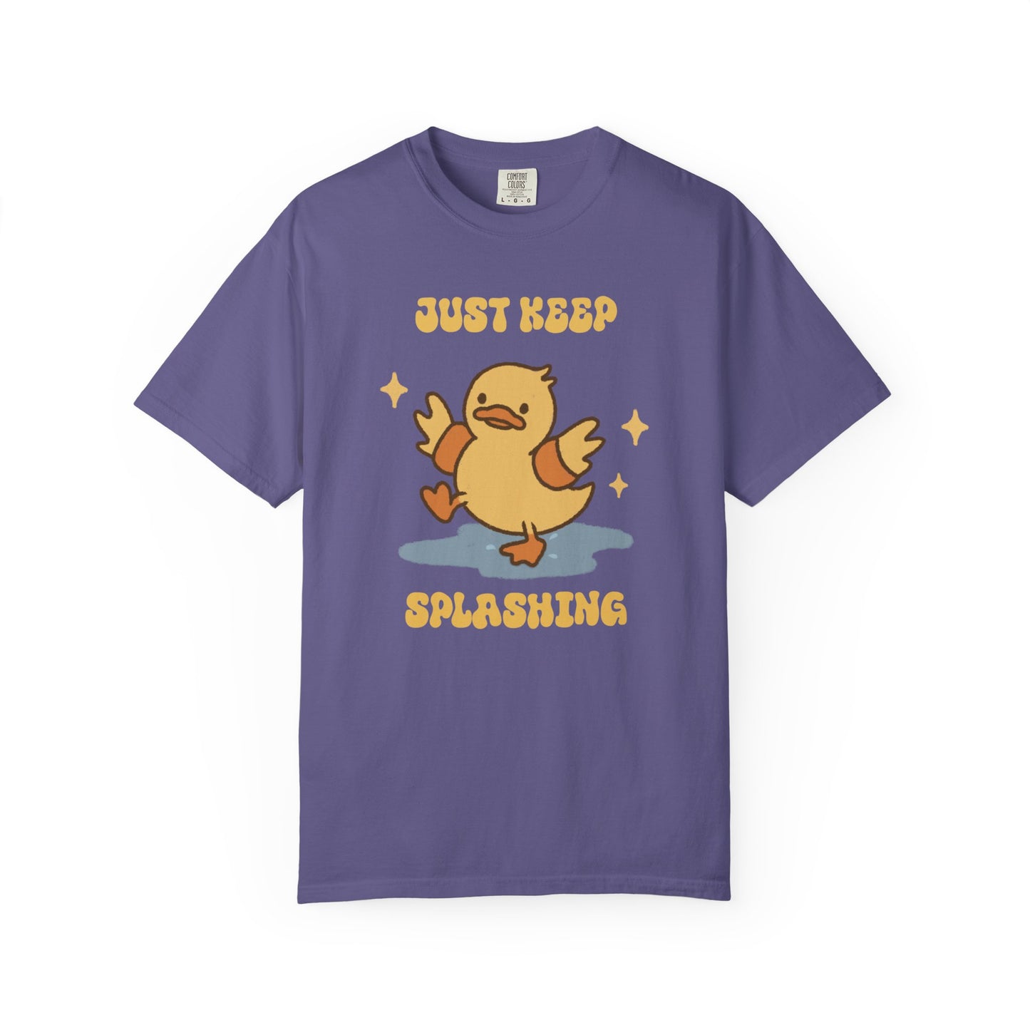 Just Keep Splashing Duck T-Shirt — Cute Motivational Graphic Tee