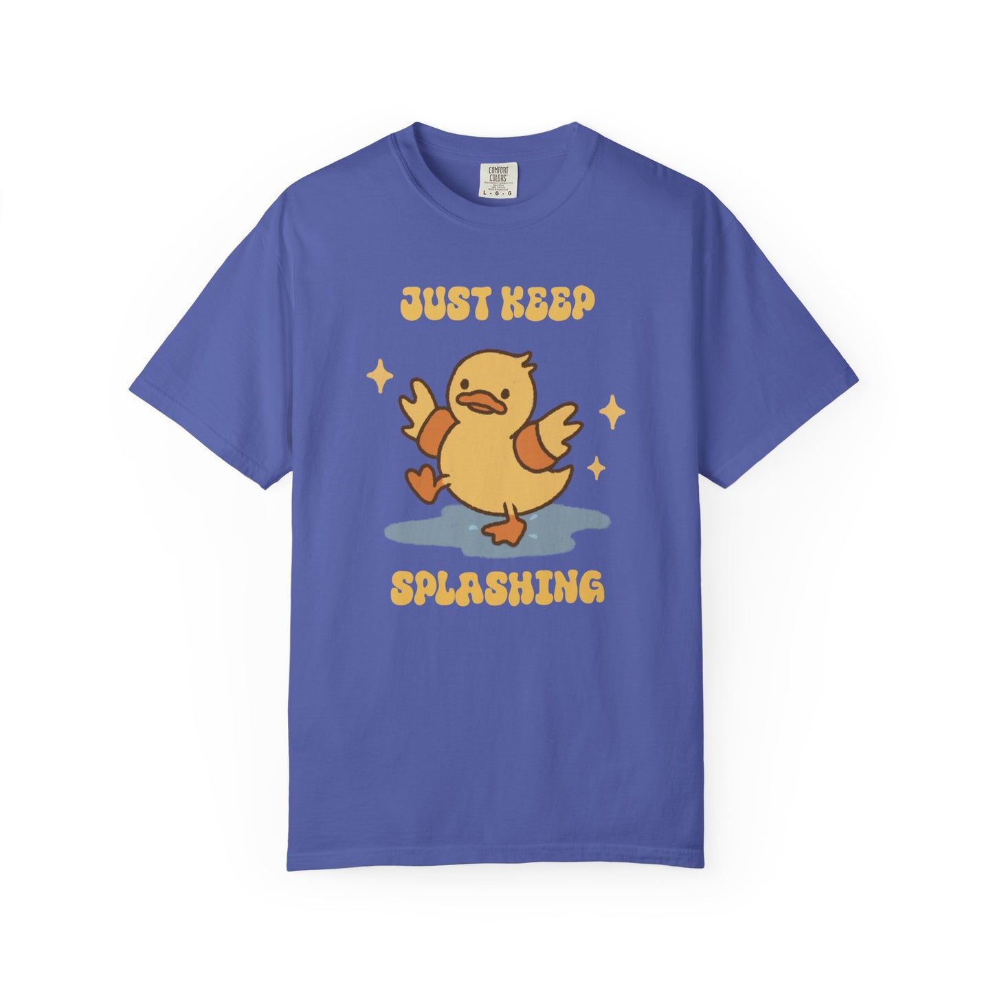 Just Keep Splashing Duck T-Shirt — Cute Motivational Graphic Tee