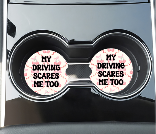 My Driving Scares Me Too - Car Coasters
