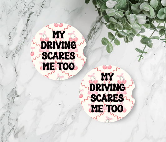 My Driving Scares Me Too - Car Coasters